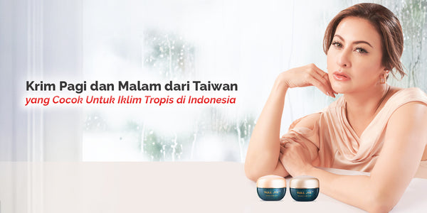 Krim Pagi dan Malam dari Taiwan Cocok untuk Iklim Tropis